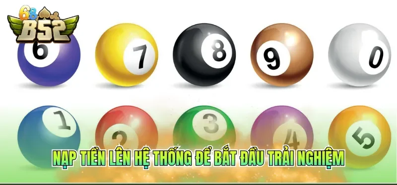 Cách Chơi Xổ Số Online Chi Tiết Nhất Tại Cổng Game 2 Nạp tiền lên hệ thống để bắt đầu trải nghiệm